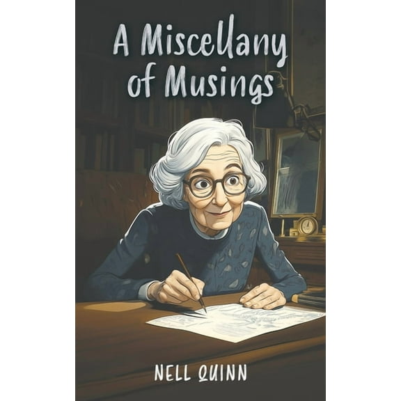 A Miscellany of Musings, (Paperback)