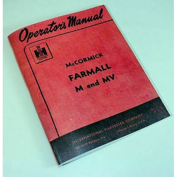 Farmall Mccormick M Mv Tractor Owners Operators Manual International Ihc Ih