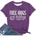 thumbnail image 2 of Hugs Just Kidding Don't Touch Me Graphic Tees for Women 2026 Summer Short Sleeve Crewneck Tshirt, 2 of 3
