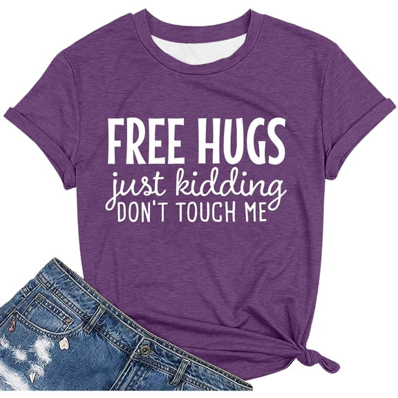 Wang6 Womens Short Sleeve Graphic Summer Tops Causal Loose Fit Crew Neck Going out Tshirts Shirts Free Hugs Just Kidding/Don't Touch Me Letter Printed Tees T-Shirts Purple XL