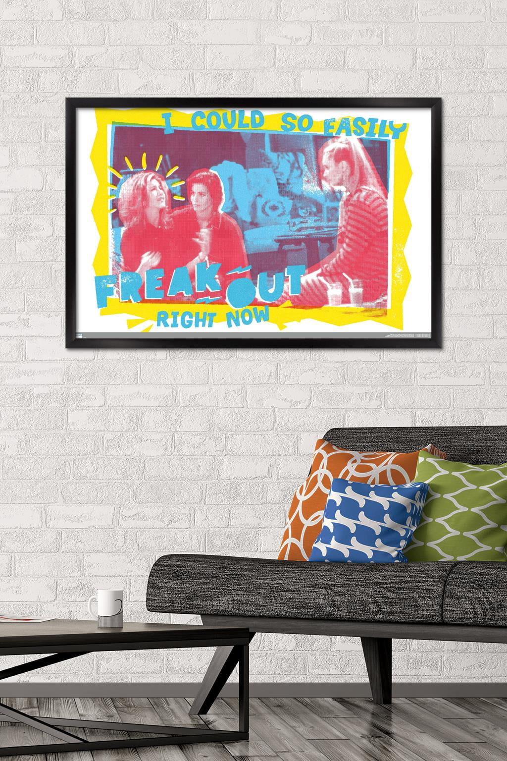 Friends - Freak Out Wall Poster, 22.375" x 34" Framed