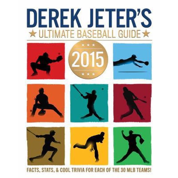 Pre-Owned Jeter Publishing: Derek Jeter's Ultimate Baseball Guide 2015 (Paperback)