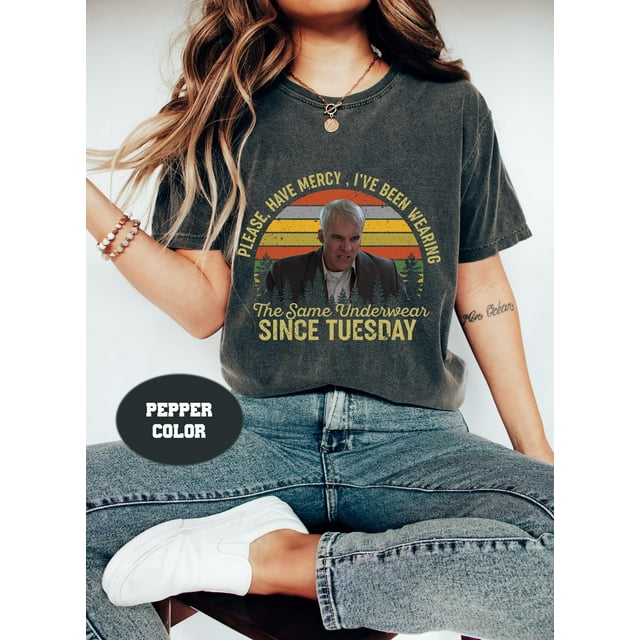 T-shirt Trains et Automobiles, Neal Page Please Have Mercy I've Be Wea - comme sur l'Image - m