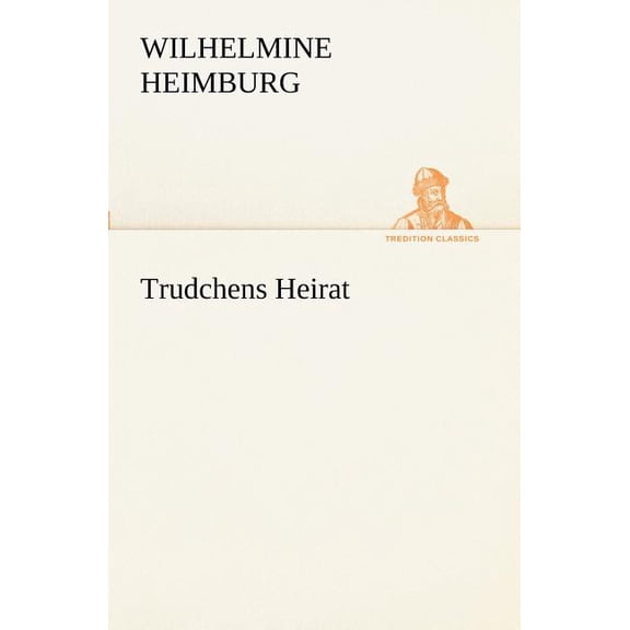 Trudchens Heirat (Paperback)