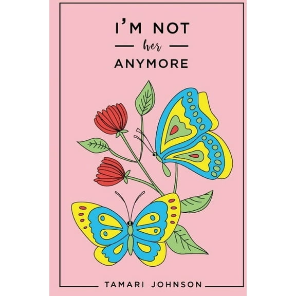 I'm not her anymore (Paperback)