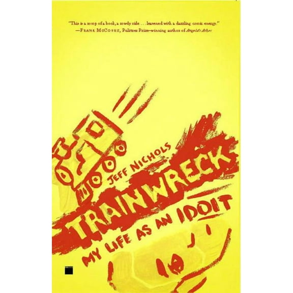 Trainwreck: My Life as an Idoit, (Paperback)
