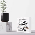 thumbnail image 5 of Zomyto 5x5 Inch He Coffee She Tea Wooden Box Sign Decor Desk Sign,Funny Coffee Tea Wooden Box Block Sign, 5 of 7
