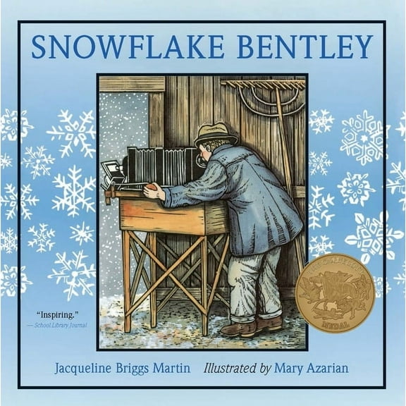 Snowflake Bentley: A Caldecott Award Winner, (Paperback)