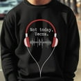 thumbnail image 2 of Not Today Vecna Sweatshirt, Sci-Fi TV Show Inspired Sweatshirt - Sizes S-5XL ,Art Print JSC, 2 of 5