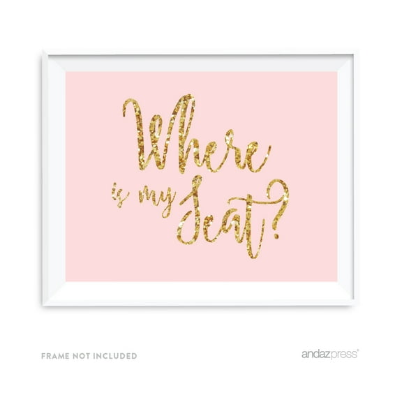 Where Is My Seat? Blush Pink Gold Glitter Print Wedding Party Signs