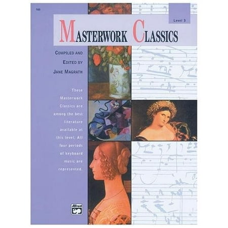 Masterwork Classics - Piano Collection - Level 3-Early Intermediate/Intermediate