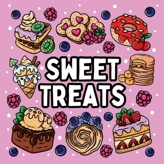 Bold and Easy Sweet Treats Coloring Book: 51 Large and Easy Designs Featuring Adorable Sweets for Seniors and Kids, (Paperback)