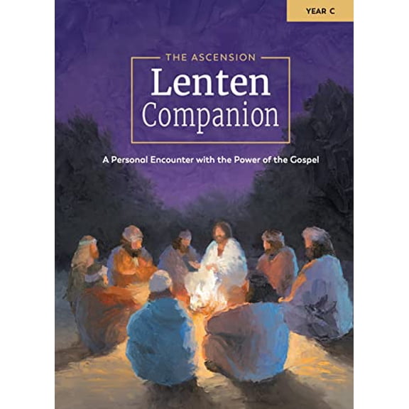 Pre-Owned The Ascension Lenten Companion: Year C Paperback