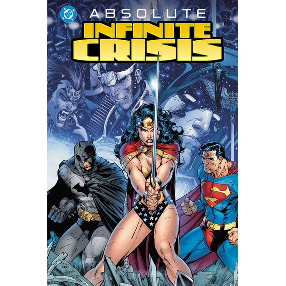 Absolute Infinite Crisis (New Edition), (Hardcover)