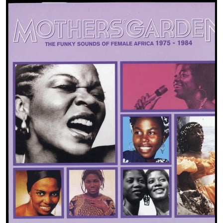Mothers' Garden (The Funky Sounds Of Female Africa 1975 - 1984) (Vinyl)