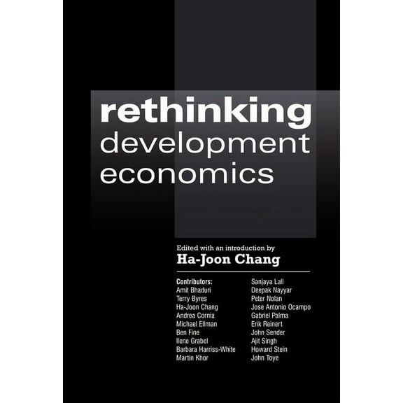 Anthem Frontiers of Global Political Economy and Development: Rethinking Development Economics (Paperback)
