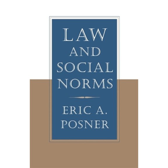 Pre-Owned Law and Social Norms (Paperback) by Eric Posner