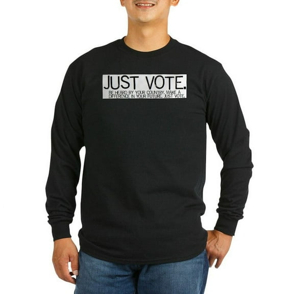 CafePress - Justvotebanner2.Jpg Long Sleeve T Shirt - Long Sleeve Dark T-Shirt