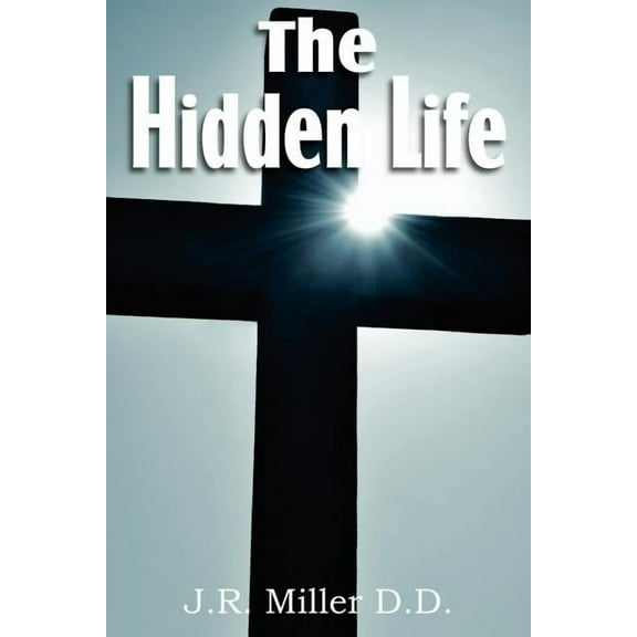 The Hidden Life (Paperback)