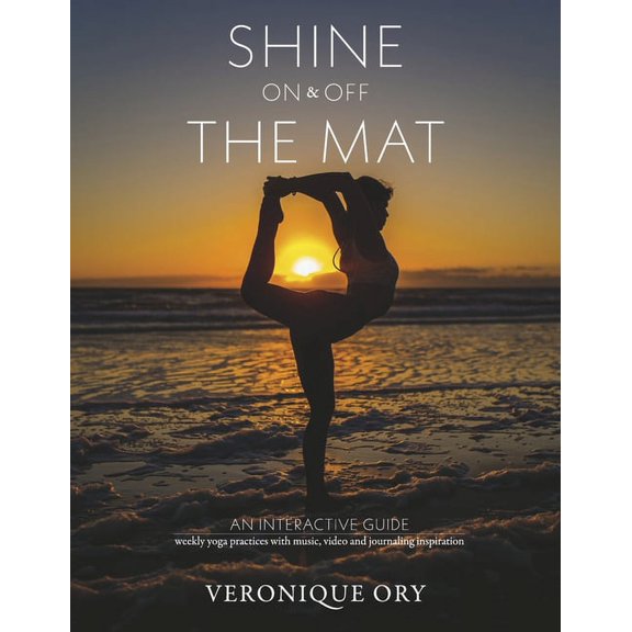 Shine On & Off the Mat (Hardcover)