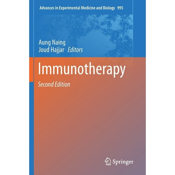 Advances in Experimental Medicine and Bi Immunotherapy, Book 995, (Paperback)