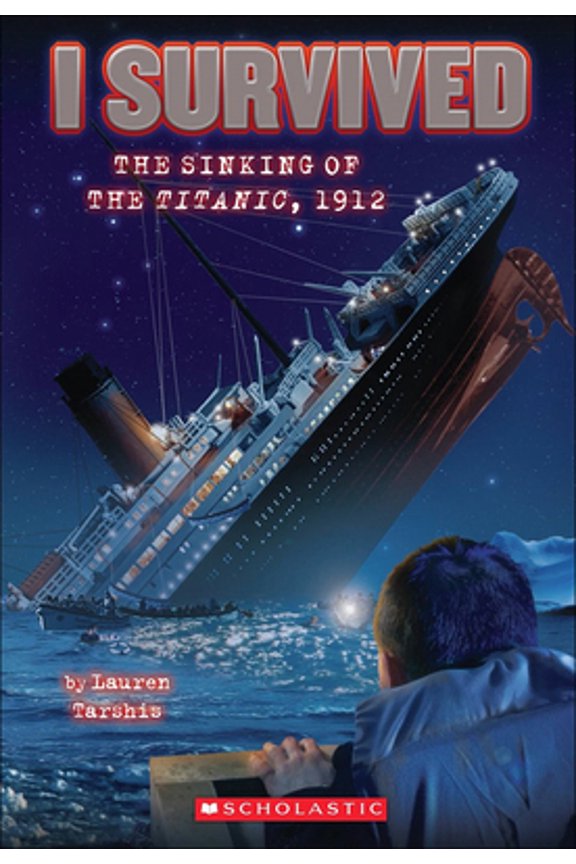 Pre-Owned I Survived: I Survived the Sinking of the Titanic, 1912 (Hardcover)