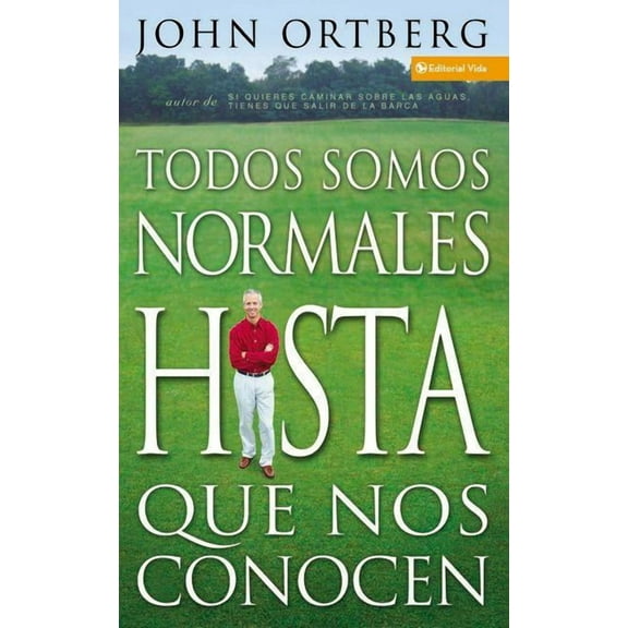 Todos Somos Normales Hasta Que Nos Conocen, (Paperback)