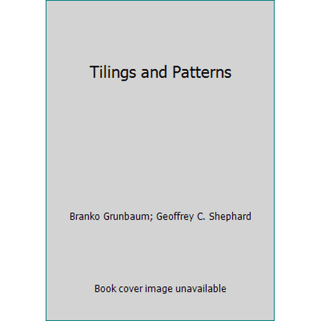 Tilings and Patterns [Hardcover - Used]