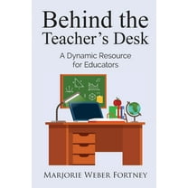 Behind the Teacher's Desk, (Paperback)
