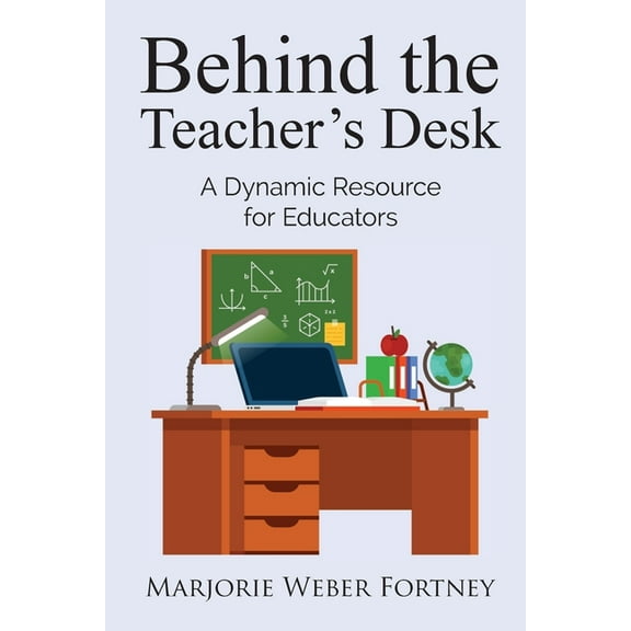 Behind the Teacher's Desk, (Paperback)