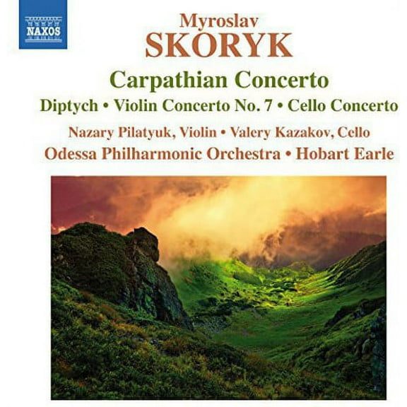 Skoryk / Earle / Pilayuk / Kazakov - Carpathian Con Diptych & Other Orch Works - Music & Performance - CD