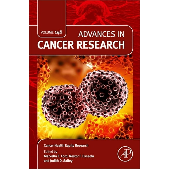 Advances in Cancer Research Cancer Health Equity Research: Volume 146, Book 146, (Hardcover)