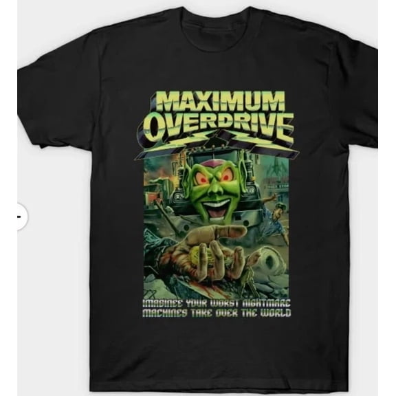 CLASSIC Maximum Overdrive, Classic Horror T-Shirt