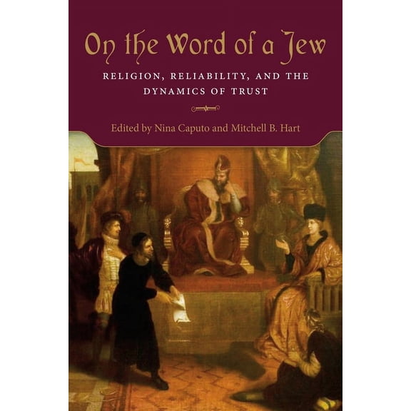 On the Word of a Jew: Religion, Reliability, and the Dynamics of Trust, (Paperback)