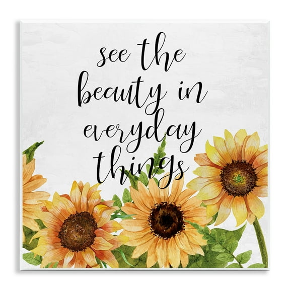 Stupell Industries Beauty in Everything Sunflowers Quotes and Sayings Painting Unframed Art Print Wall Art, 12 x 12