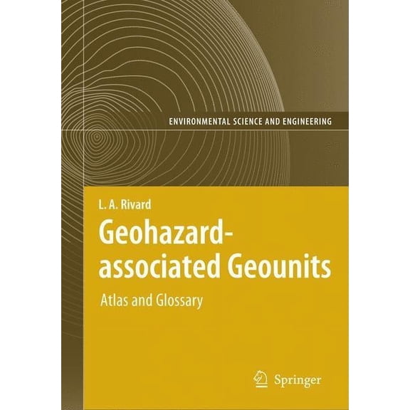 Geohazard-Associated Geounits: Atlas and Glossary, (Paperback)