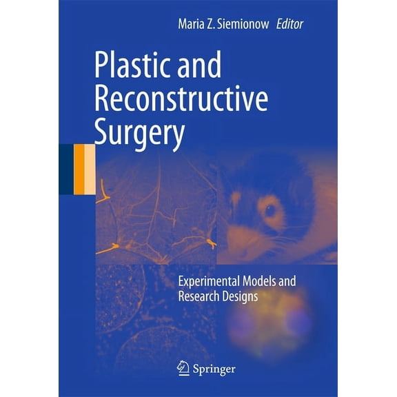 Plastic and Reconstructive Surgery: Experimental Models and Research Designs, (Hardcover)