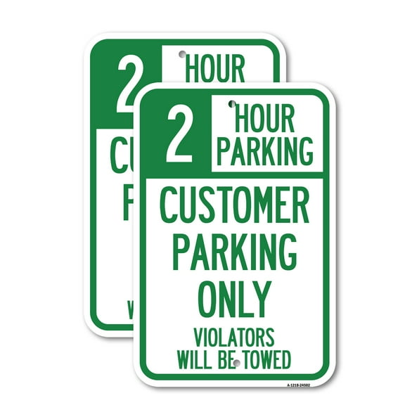 (2 Pack) 2 Hour Parking - Customer Parking Only Violators Will Be Towed | 12" X 18" Heavy-Gauge Aluminum Sign | Rust Free Aluminum, Weather Resistant, Waterproof, Fade Resistant, 2
