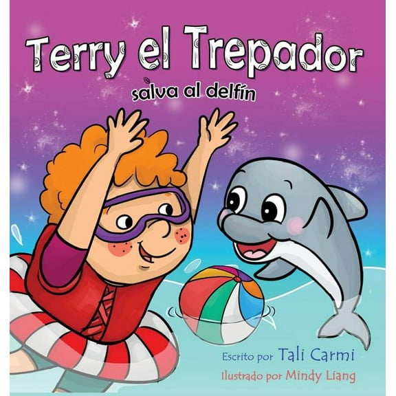 Terry el Trepador salva al delfÃ­n, (Hardcover)