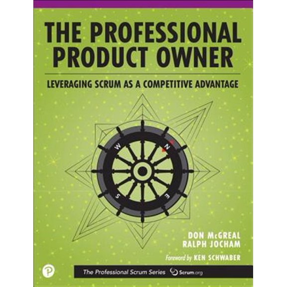 Pre-Owned Professional Product Owner, The: Leveraging Scrum as a Competitive Advantage (The Professional Scrum Series) Paperback