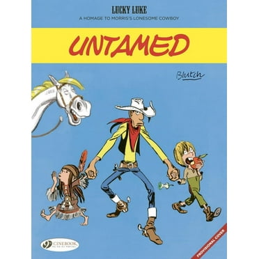 Lucky Luke by ... Untamed, (Paperback)