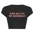 thumbnail image 4 of Wang6 Womens Short Sleeve Cropped Graphic Tees Causal Kiss Me Its My Birthday Letter Printed T Shirts Summer Slim Fit Crew Neck Tops Shirts Black XL, 4 of 4