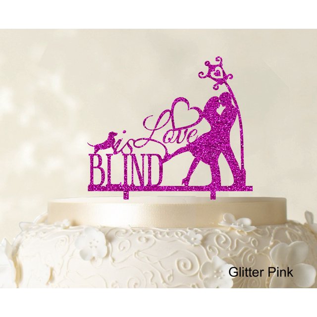 Love is Blid Custom Cake Topper Personalized Glitter Cake Topper Color Option Available 6-7 Inches Wide