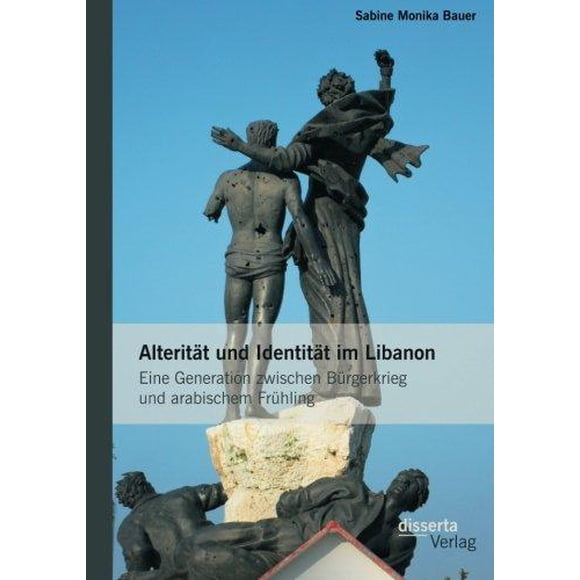 Alterit T Und Identit T Im Libanon