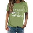 thumbnail image 3 of Baqcunre Valentine's Day Shirts for Women MY DOG Is My Valentine Print Crew Neck Pullover T Shirt (Army Green S-3XL), Womens Tops Graphic Tees Shirts for Women, 3 of 9