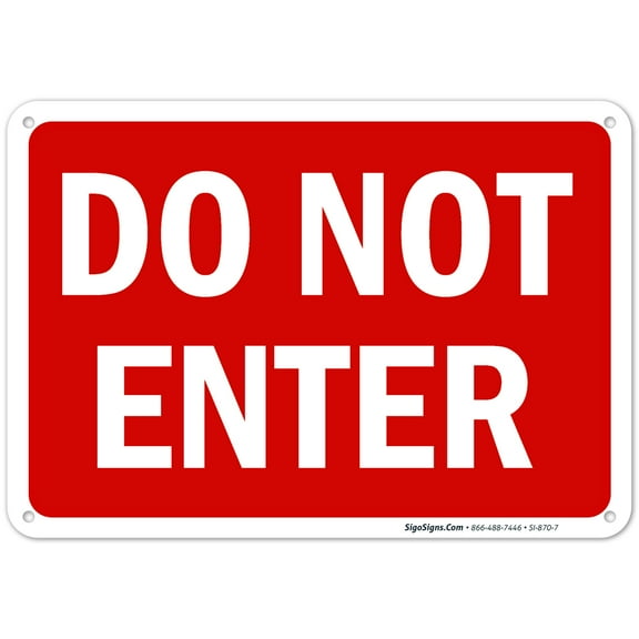 Do Not Enter Sign,