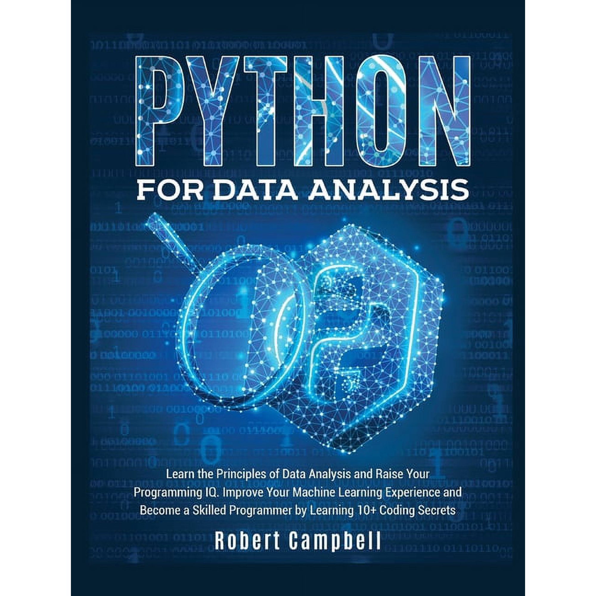 Programming Python for Data Analysis: Learn the Principles of Data Analysis and Raise Your Programming Iq. Improve Your Machine Lear Book 2A (Hardcover)