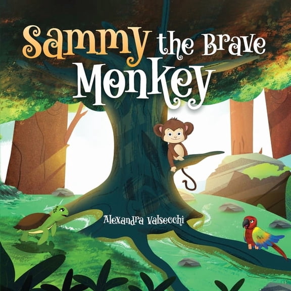 Sammy the Brave Monkey, (Paperback)