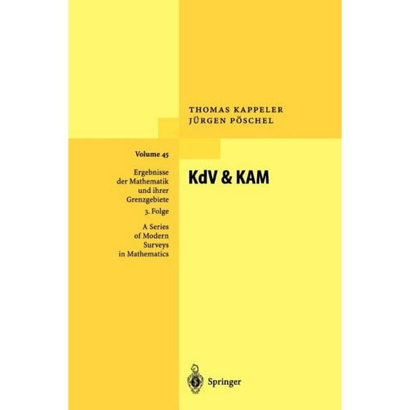 Ergebnisse Der Mathematik Und Ihrer Gren Kdv & Kam, Book 45, (Paperback)