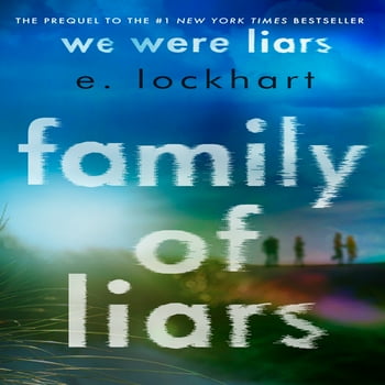 E Lockhart Family of Liars : The Prequel to We Were Liars (Hardcover)